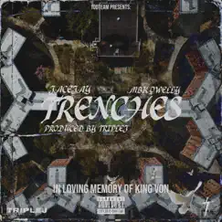 Trenches (Tribute To King Von) [feat. MBK Qwelly] - Single by JaceJay album reviews, ratings, credits