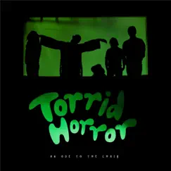 An Ode to the Chair - Single by Torrid Horror album reviews, ratings, credits