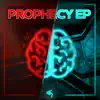Prophecy - EP album lyrics, reviews, download