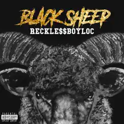 Black Sheep by Reckle$$boyloc album reviews, ratings, credits