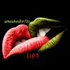 Lips album lyrics, reviews, download