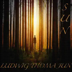 Sun (Unplugged) - Single by Ludwig Thoma Jun album reviews, ratings, credits