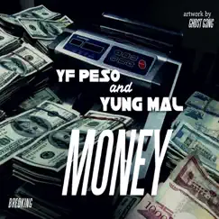 Money (feat. Yung Mal) - Single by Yf Peso album reviews, ratings, credits