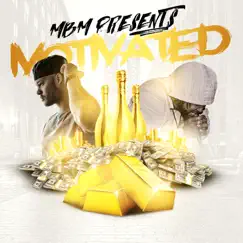 Motivated (feat. Butta & NSM Beats) - Single by WhySo album reviews, ratings, credits