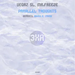 Parallel Thoughts - Single by VegaZ SL & Mr. Freeze album reviews, ratings, credits