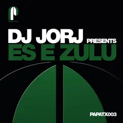 Es E Zulu - Single by DJ Jorj album reviews, ratings, credits