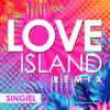 Love Island (Brave Remix) - Single album lyrics, reviews, download
