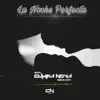 La Noche Perfecta - Single album lyrics, reviews, download