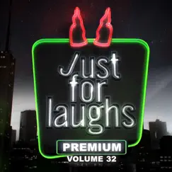 Just for Laughs - Premium, Vol. 32 by Various Artists album reviews, ratings, credits