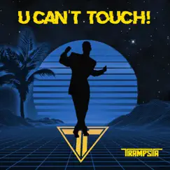 U Can't Touch! Song Lyrics