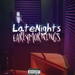 LateNights/Earlymornings (feat. ThaWavee) Song Lyrics