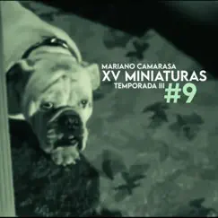 XV miniaturas #9 · El espia · - Single by Mariano Camarasa · Past Quatro · album reviews, ratings, credits