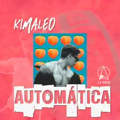 Automática - Single by Kimaleo album reviews, ratings, credits