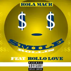 Rollin' (feat. Kunta 10k) - Single by Kola Mack album reviews, ratings, credits