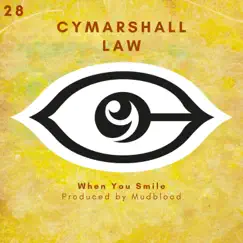 When You Smile - Single by Cymarshall Law album reviews, ratings, credits