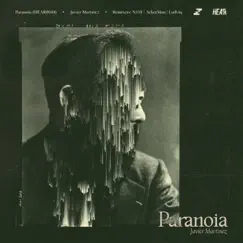 Paranoia by Javier Martinez album reviews, ratings, credits