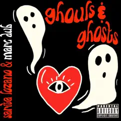 Ghouls & Ghosts - Single by Sarita Lozano & Marc Dub album reviews, ratings, credits