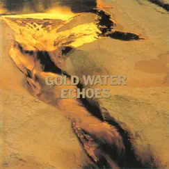 GOLD WATER -The Best of ECHOES- by Echoes album reviews, ratings, credits