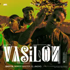Vasilon - Single by Shotta, El Jincho & Gordo Master album reviews, ratings, credits