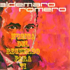 Música del Recuerdo para Ti by Aldemaro Romero album reviews, ratings, credits