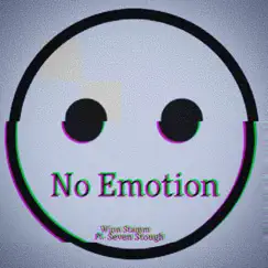 No Emotion (feat. Seven Stough) - Single by Winn Stamm album reviews, ratings, credits