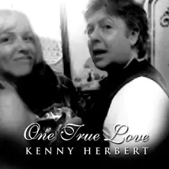One True Love - Single by Kenny Herbert album reviews, ratings, credits