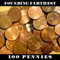 100 Pennies (feat. Cloudy Skies) - Single by Founding Farther album reviews, ratings, credits
