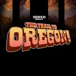 The Trail to Oregon! by Team StarKid album reviews, ratings, credits
