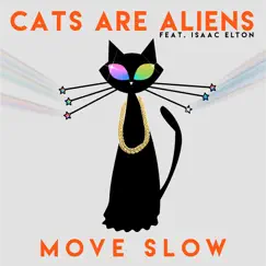 Move Slow (feat. Isaac Elton) Song Lyrics