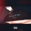 Billings Bridge Freestyle - Single album lyrics, reviews, download