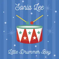 Little Drummer Boy - Single by Sonia Lee album reviews, ratings, credits