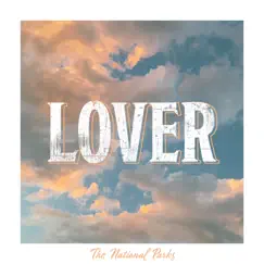 Lover - Single by The National Parks album reviews, ratings, credits