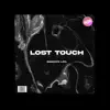 Lost Touch - Single album lyrics, reviews, download