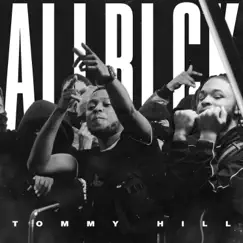 All Blck - Single by Tommy Hill album reviews, ratings, credits