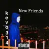 New Friends (feat. Prophet & Jesse James) - Single album lyrics, reviews, download
