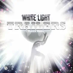 White Light Trailers (Original Soundtrack) by Patrick Thomas Hawes album reviews, ratings, credits
