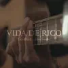 Vida De Rico - Single album lyrics, reviews, download