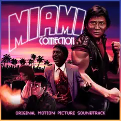 Miami Connection (Original Motion Picture Soundtrack) by Dragon Sound album reviews, ratings, credits