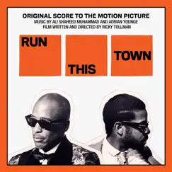 Run This Town (Original Score to the Motion Picture) by Ali Shaheed Muhammad & Adrian Younge album reviews, ratings, credits