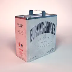Burning Bridges - Single by Michael Barr album reviews, ratings, credits
