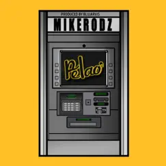 Pelao' - Single by Mike Rodz album reviews, ratings, credits