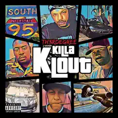 Killa Klout (feat. Th3rd Degree & Hood Famous) Song Lyrics