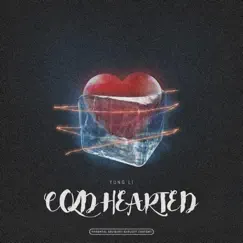 Cold Hearted by Yung Li album reviews, ratings, credits