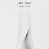 Like That (feat. Sekai) - Single album lyrics, reviews, download