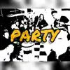 Party... song lyrics