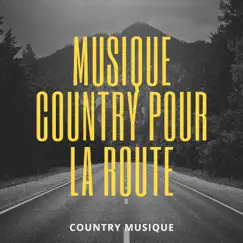 Musique country pour la route by Ouest Country Musique album reviews, ratings, credits