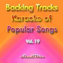 Backing Tracks, Karaoke of Popular Songs, Vol. 19 by Studioke album reviews, ratings, credits