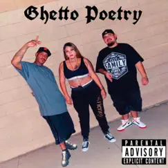 Ghetto Poetry (feat. Pomona Ghettochild & Fontana Dre) Song Lyrics