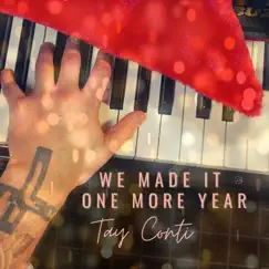 We Made It One More Year by Tay Conti album reviews, ratings, credits