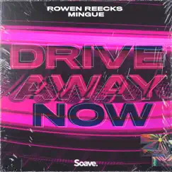 Drive Away Now Song Lyrics